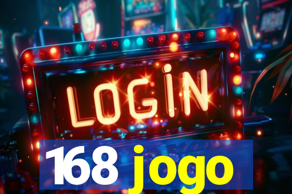 168 jogo